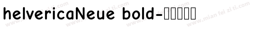 helvericaNeue bold字体转换